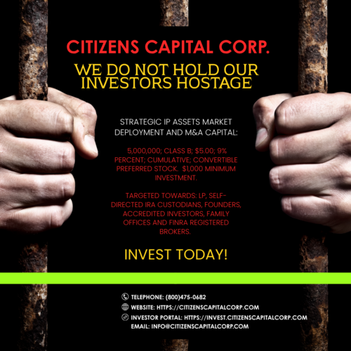 Citizens Capital Corp. Does Not Hold Its Investors Hostage